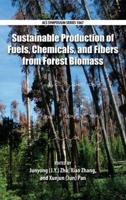 Sustainable Production of Fuels, Chemicals, and Fibers from Forest Biomass