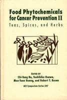 Food Phytochemicals for Cancer Prevention II