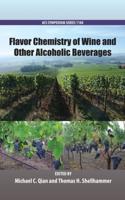 Flavor Chemistry of Wine and Other Alcoholic Beverages
