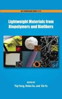 Lightweight Materials from Biopolymers and Biofibers