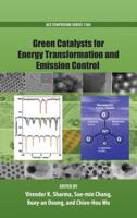 Green Catalysts for Energy Transformation and Emission Control