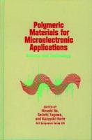 Polymeric Materials for Microelectronic Applications