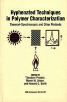 Hyphenated Techniques in Polymer Characterization