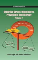 Oxidative Stress: Diagnostics, Prevention, and Therapy. Volume 2