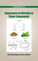 Importance of Chirality to Flavor Compounds