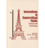 Innovations in Supercritical Fluids