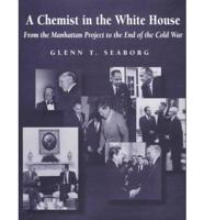 A Chemist in the White House