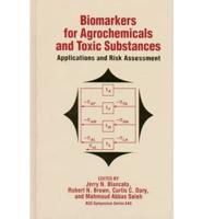 Biomarkers for Agrochemicals and Toxic Substances