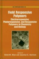 Field Responsive Polymers