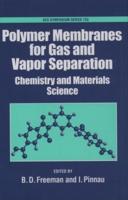 Polymer Membranes for Gas and Vapor Separation