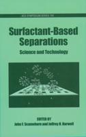 Surfactant-Based Separations
