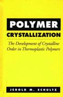 Polymer Crystallization