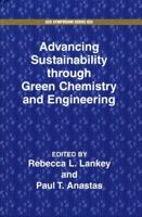 Advancing Sustainability Through Green Chemistry and Engineering