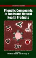 Phenolic Compounds in Foods and Natural Health Products