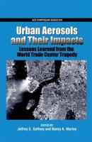 Urban Aerosols and Their Impacts