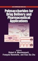 Polysaccharides for Drug Delivery and Pharmaceutical Applications