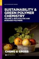 Sustainability & Green Polymer Chemistry, Volume 2