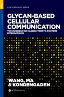 Glycan-Based Cellular Communication