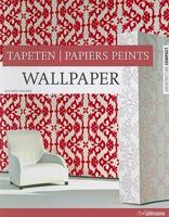 Wallpaper / Tapeten / Papiers Peints