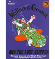 Wallace & Gromit and the Lost Slipper