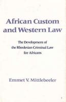 African Custom and Western Law