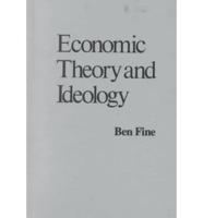 Economic Theory and Ideology