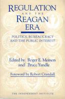 Regulation and the Reagan Era