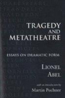 Tragedy and Metatheatre
