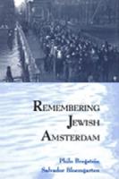 Remembering Jewish Amsterdam