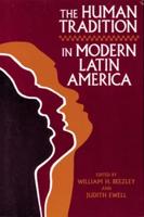 The Human Tradition in Latin America: The Twentieth Century