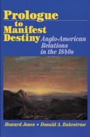 Prologue to Manifest Destiny