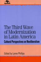 The Third Wave of Modernization in Latin America