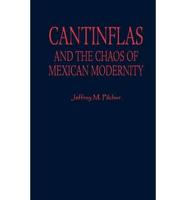 Cantinflas and the Chaos of Mexican Modernity