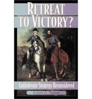 Retreat to Victory?