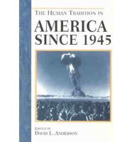 The Human Tradition in America Since 1945