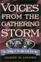 Voices from the Gathering Storm