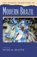 The Human Tradition in Modern Brazil