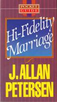 Hi Fidelity Marriage