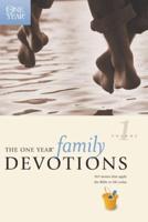 The One Year Family Devotions Volume 1