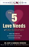 The 5 Love Needs of Men And Women
