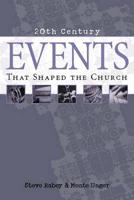 Events That Shaped the Church