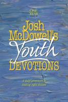 Josh McDowell's One Year Book of Youth Devotions