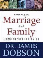 Complete Marriage and Family Home Reference Guide