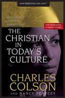 Developing a Christian Worldview of the Christian in Today's Culture