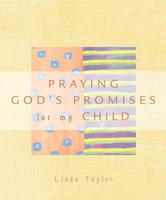 Praying God's Promises for My Child