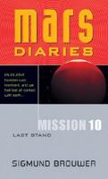 Mars Diaries Mission 10