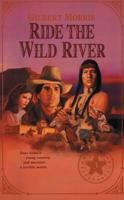 Ride the Wild River