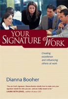 Your Signature Work