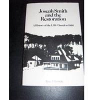 Joseph Smith and the Restoration