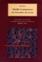 Averroës' Middle Commentary on Aristotle's De Anima
